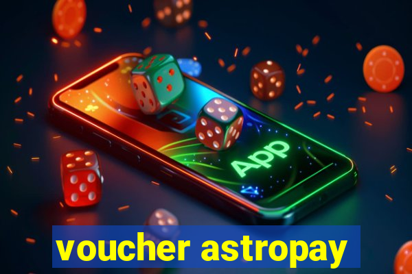 voucher astropay